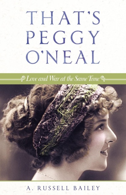 Thats Peggy ONeal: Love and War at the Same Time