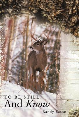 To Be Still and Know: Back Roads and Bridges Volume 3