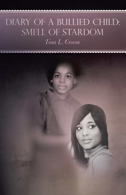 Diary of a Bullied Child: : Smell of Stardom