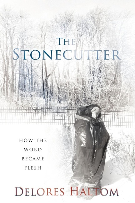 The Stonecutter: How the Word Became Flesh
