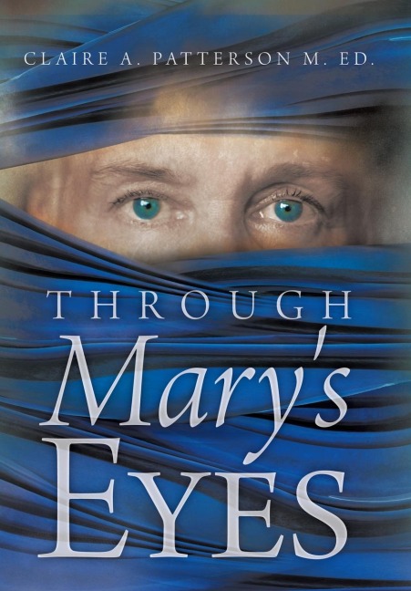 Through Marys Eyes
