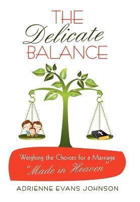 The Delicate Balance: Weighing the Choices for a Marriage Made in Heaven