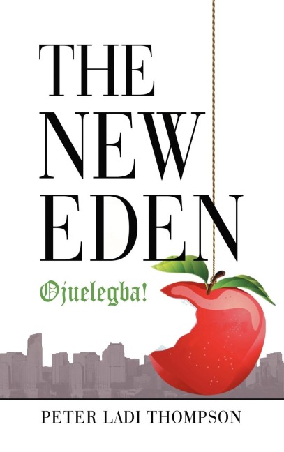 The New Eden: Ojuelegba!