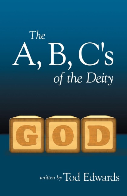The A, B, Cs of the Deity