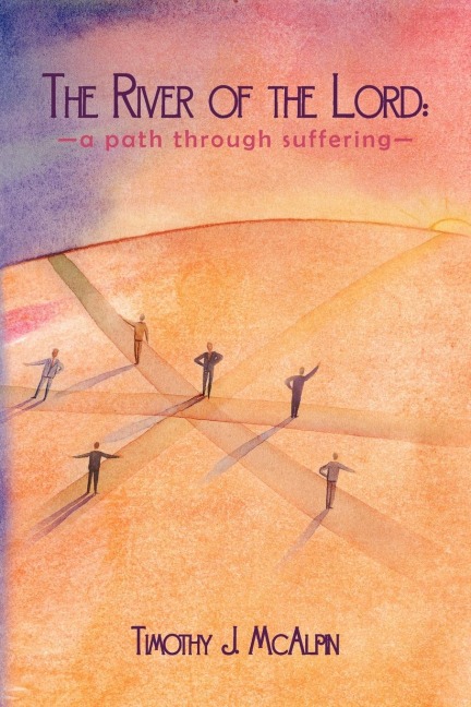The River of the Lord: A Path Through Suffering