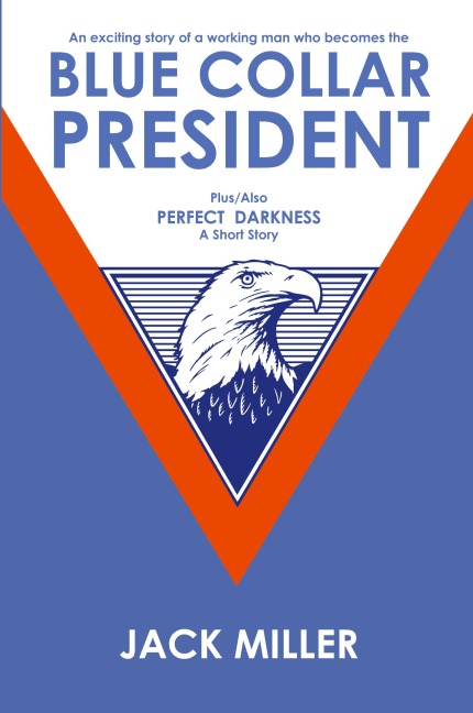 Blue Collar President
