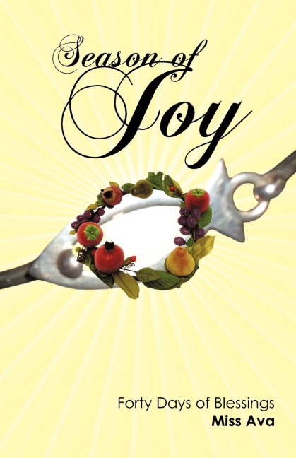 Season of Joy: Forty Days of Blessings