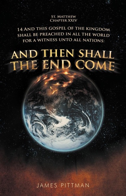 And Then Shall the End Come