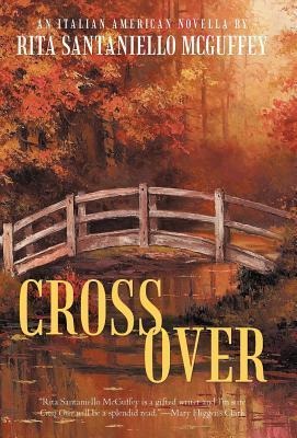 Cross Over: An Italian-American Novella