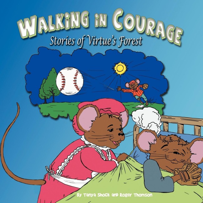Walking in Courage: Stories of Virtues Forest