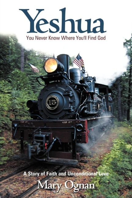 Yeshua: You Never Know Where Youll Find God