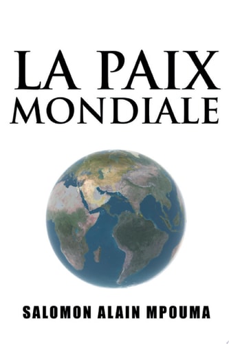 La Paix Mondiale