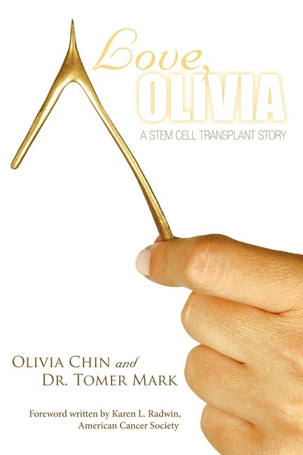 Love, Olivia: A Stem Cell Transplant Story