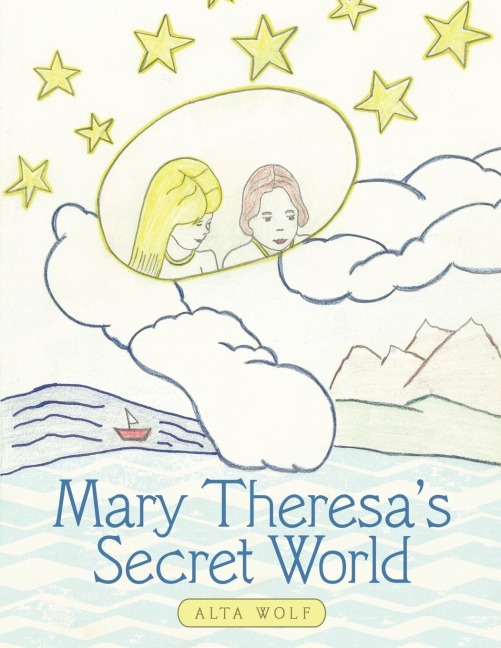 Mary Theresas Secret World