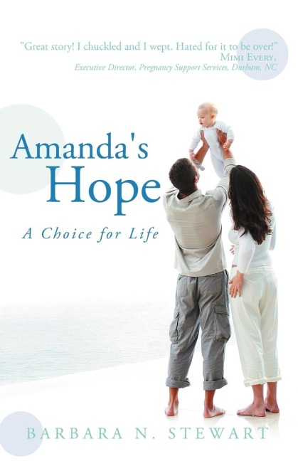 Amandas Hope: A Choice for Life