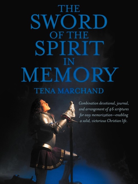 The Sword of the Spirit in Memory: (Easy Method to Memorize Scripture)