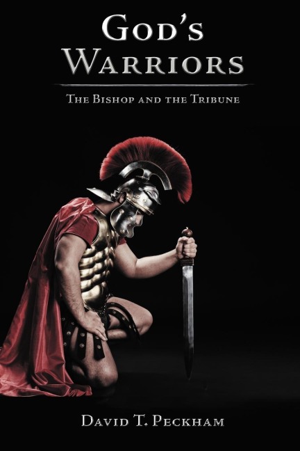 Gods Warriors: The Bishop and the Tribune