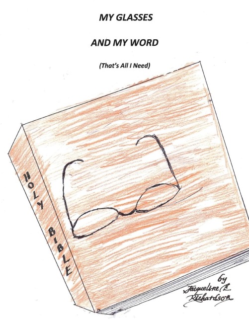 My Glasses and My Word (That S All I Need)