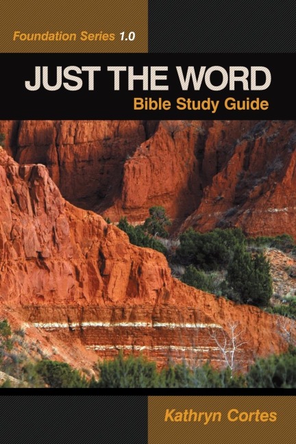 Just the Word: Foundation Series 1.0