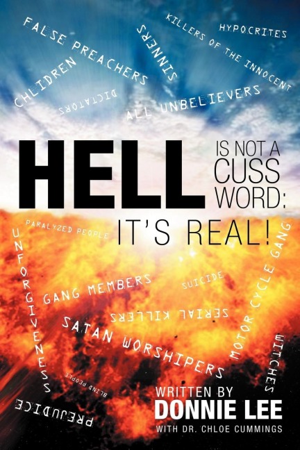Hell Is Not a Cuss Word: Its Real!
