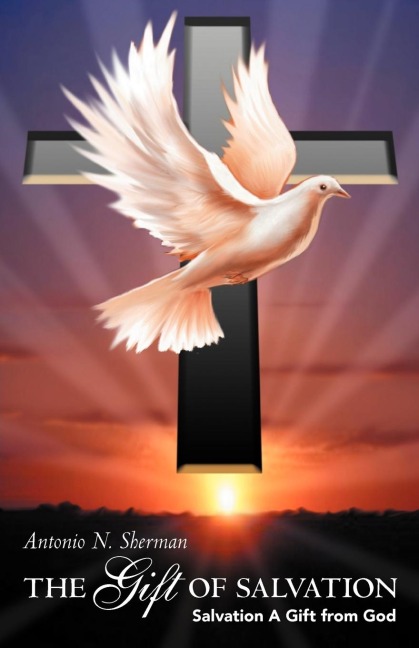 The Gift of Salvation: Salvation a Gift from God