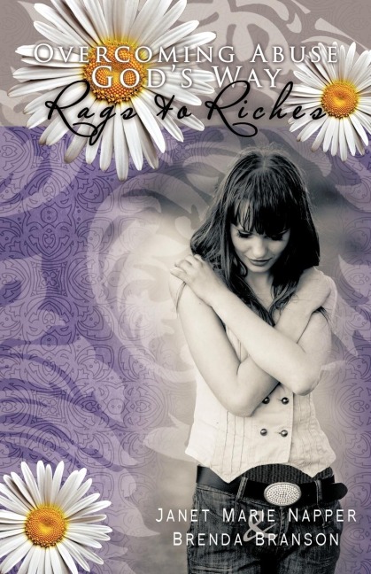 Overcoming Abuse Gods Way: Rags to Riches