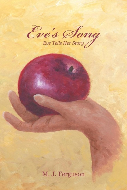 Eves Song: Eve Tells Her Story