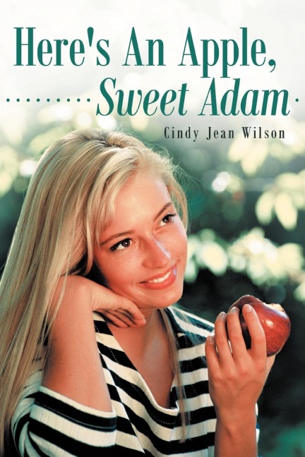 Heres an Apple, Sweet Adam