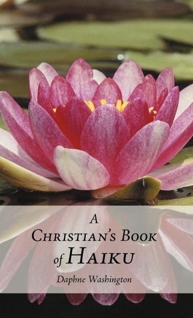 A Christians Book of Haiku