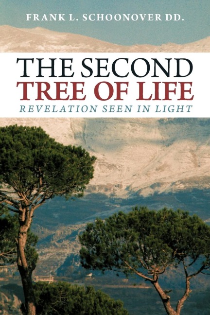 The Second Tree of Life: Revelation Seen in Light