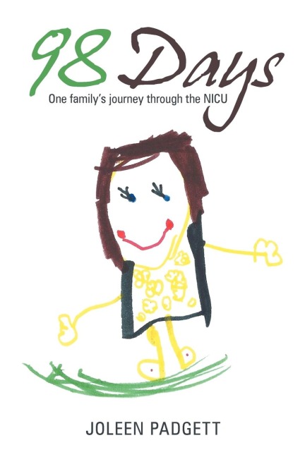 98 Days: One Familys Journey Through the NICU