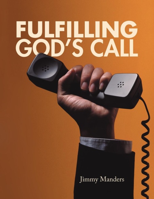 Fulfilling Gods Call