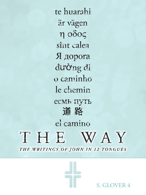 The Way: The Writings of John in 12 Tongues