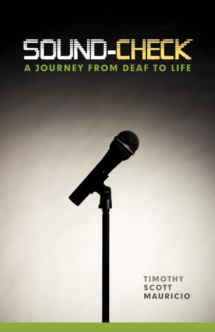Sound-Check: A Journey from Deaf to Life