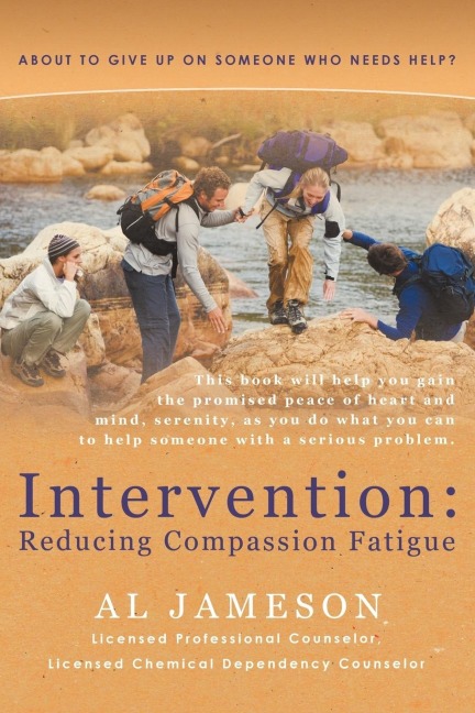 Intervention: Reducing Compassion Fatigue: About to Give Up on Someone Who Needs Help?