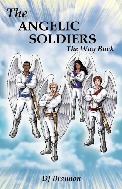 The Angelic Soldiers: The Way Back