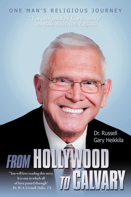 From Hollywood to Calvary: One Mans Religious Journey