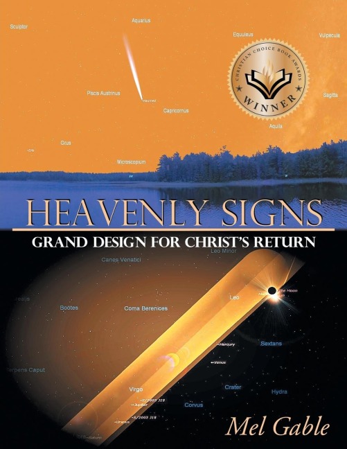 Heavenly Signs: Grand Design for Christs Return
