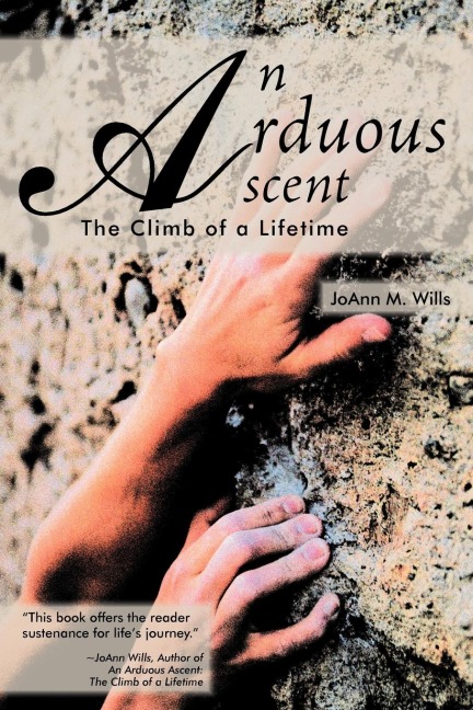 An Arduous Ascent: The Climb of a Lifetime
