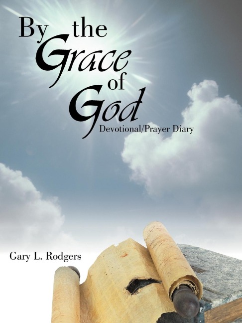 By the Grace of God: Devotional/Prayer Diary
