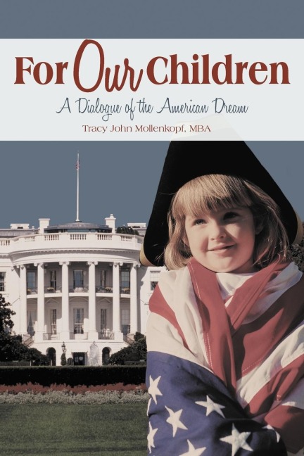 For Our Children: A Dialogue of the American Dream