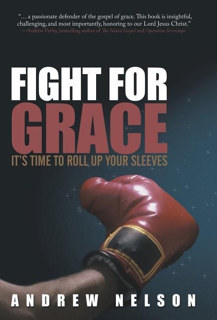Fight for Grace: Its Time to Roll Up Your Sleeves