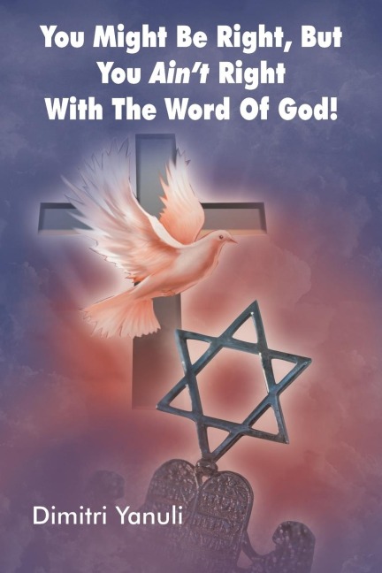 You Might Be Right, But You Aint Right with the Word of God!
