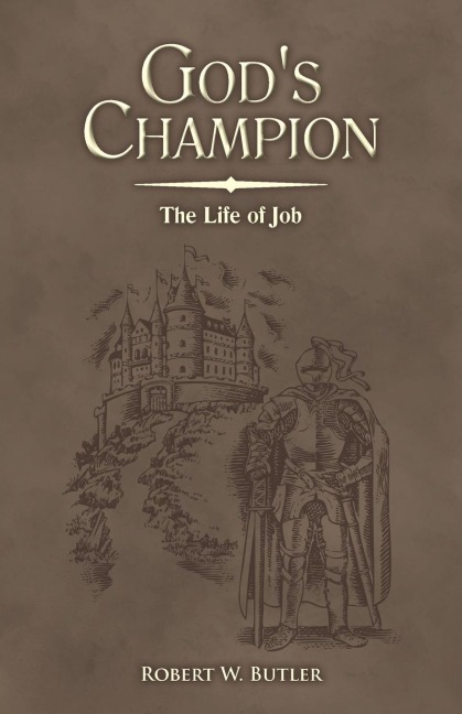 Gods Champion: The Life of Job