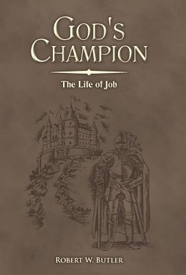 Gods Champion: The Life of Job