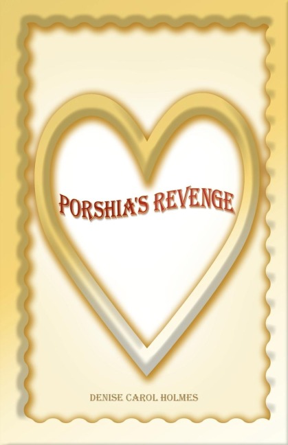 Porshias Revenge