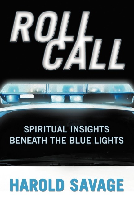 Roll Call: Spiritual Insights Beneath the Blue Lights