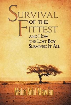 Survival of the Fittest and How the Lost Boy Survived It All