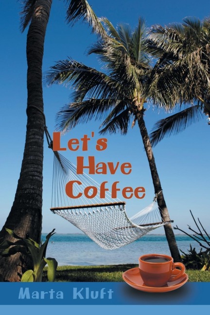 Lets Have Coffee