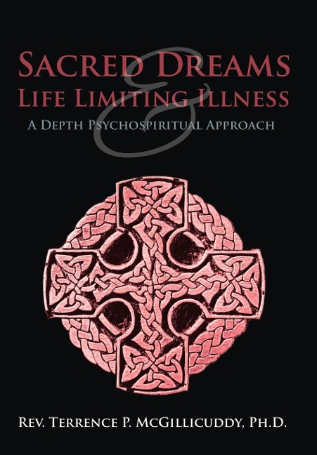 Sacred Dreams & Life Limiting Illness: A Depth Psychospiritual Approach